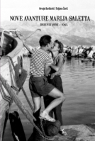 NOVE AVANTURE MARIJA SALETTA: DNEVNIK 1959. – 1963.